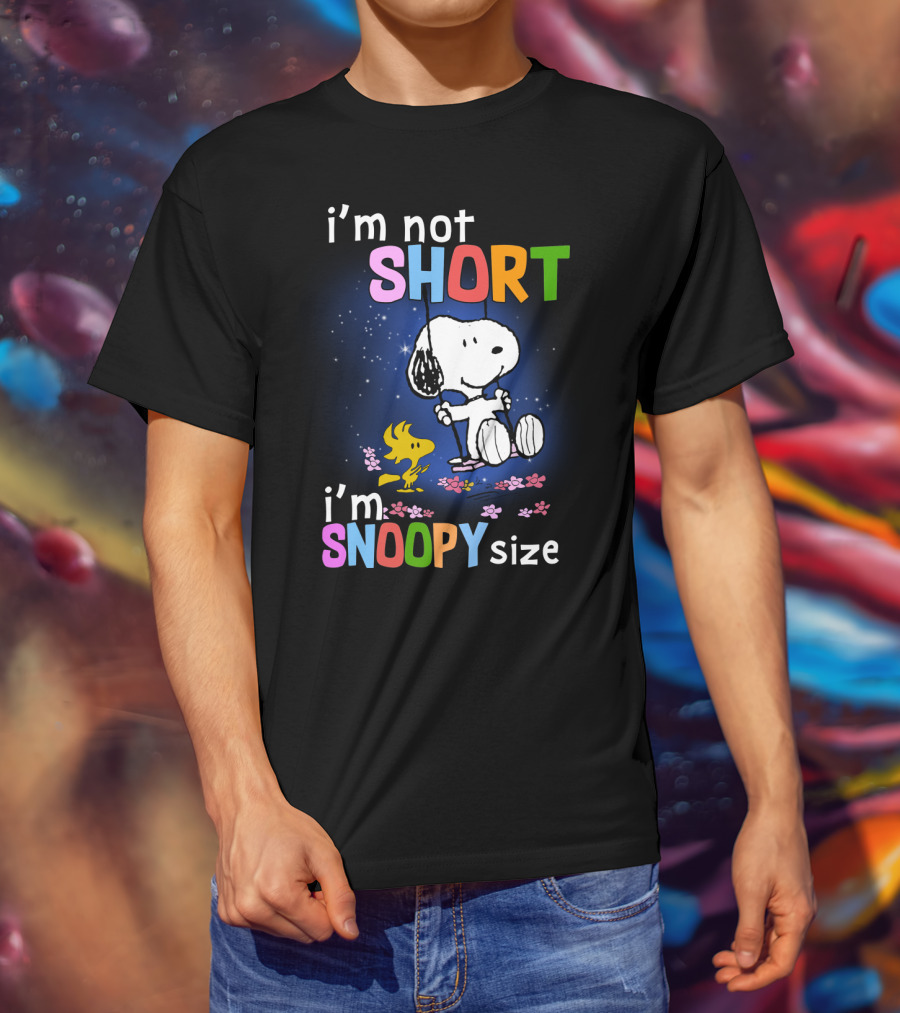 I'm Not Short I'm Snoopy Size The Peanuts Movie Swinging Snoopy And Woodstock T-Shirt