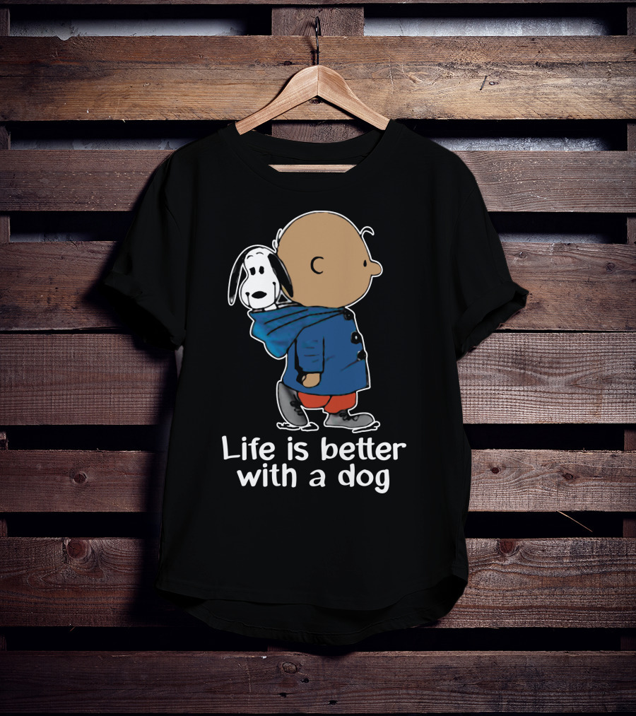 Life Is Better With A Dog Snoopy The Peanuts Movie T-Shirt