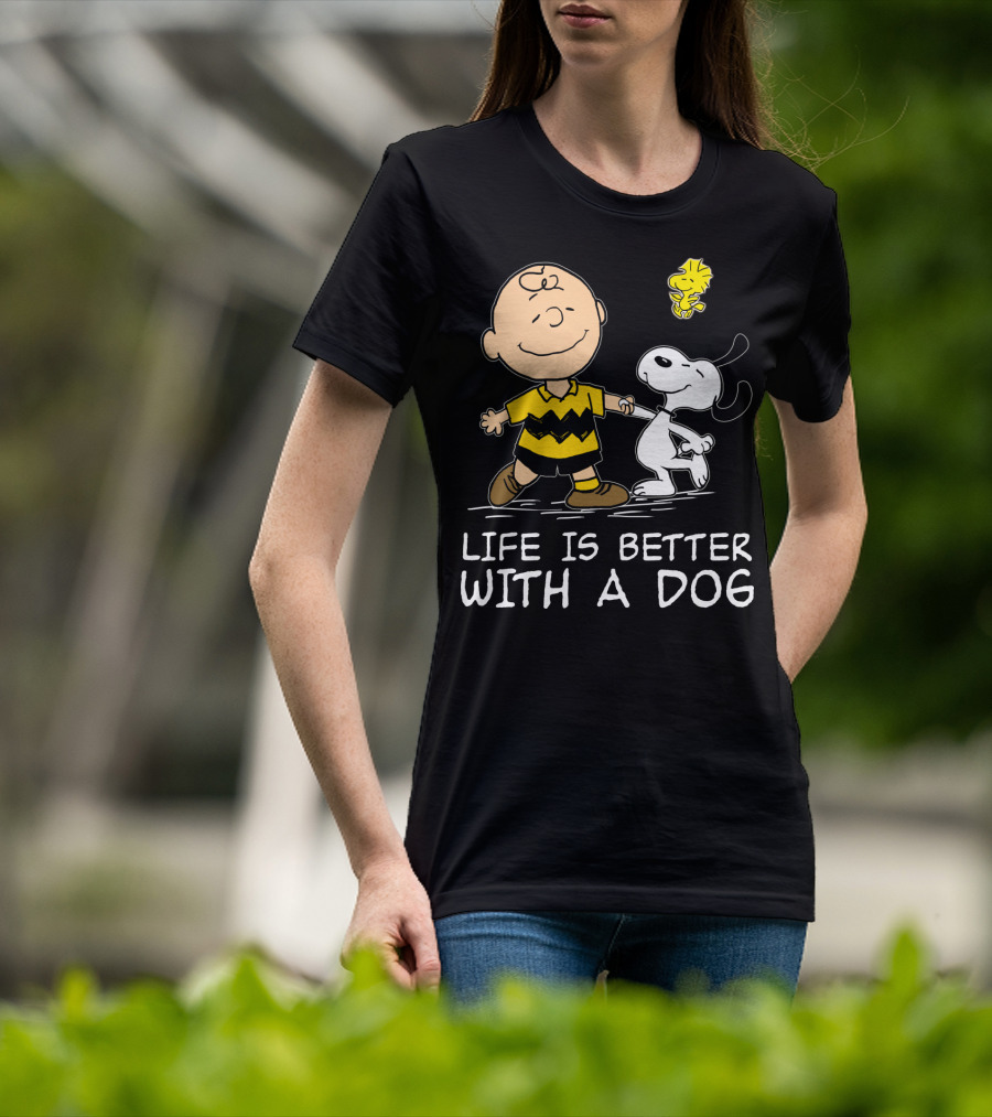 Life Is Better With A Dog Snoopy Charlie Brown Woodstock Peanuts T-Shirt