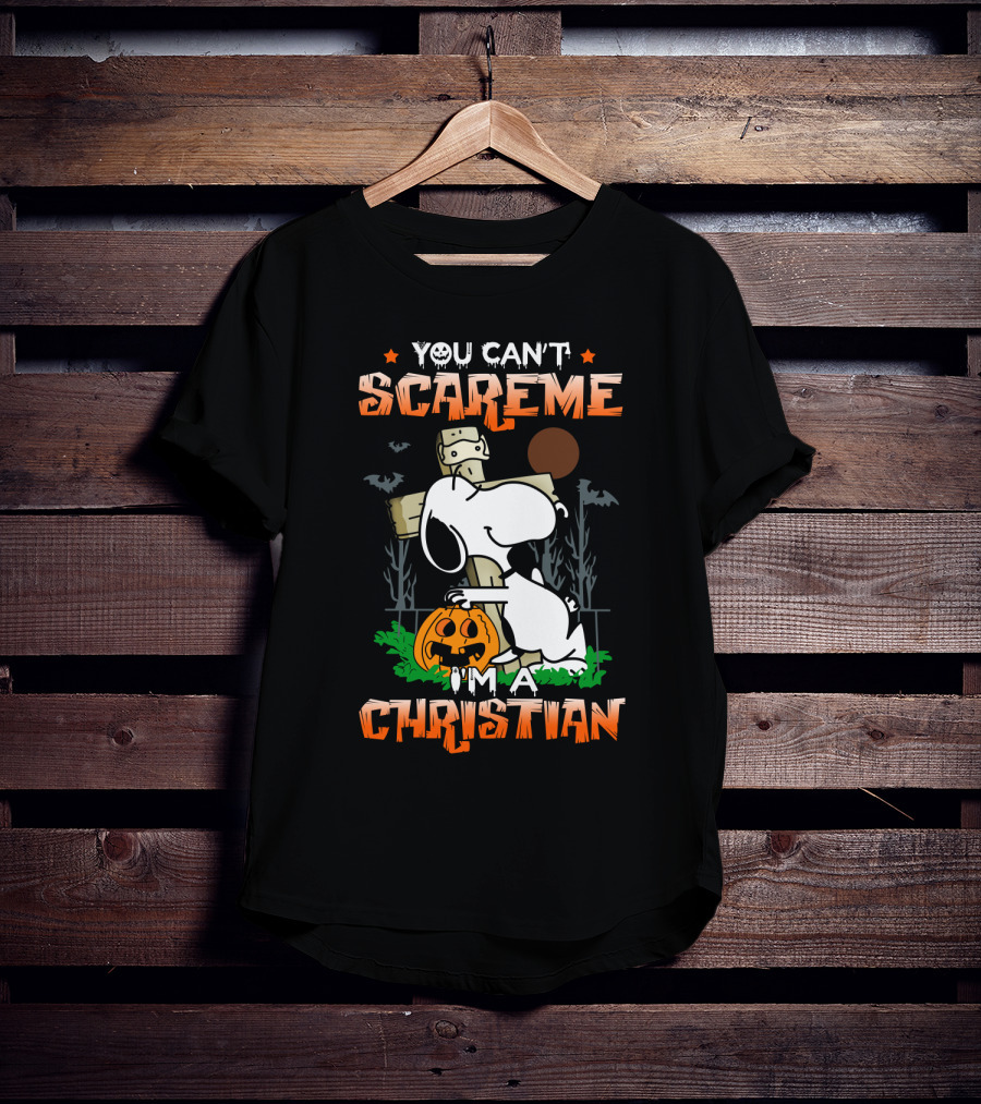 You Can't Scare Me I'm A Christian Snoopy Halloween Peanuts Movie T-Shirt