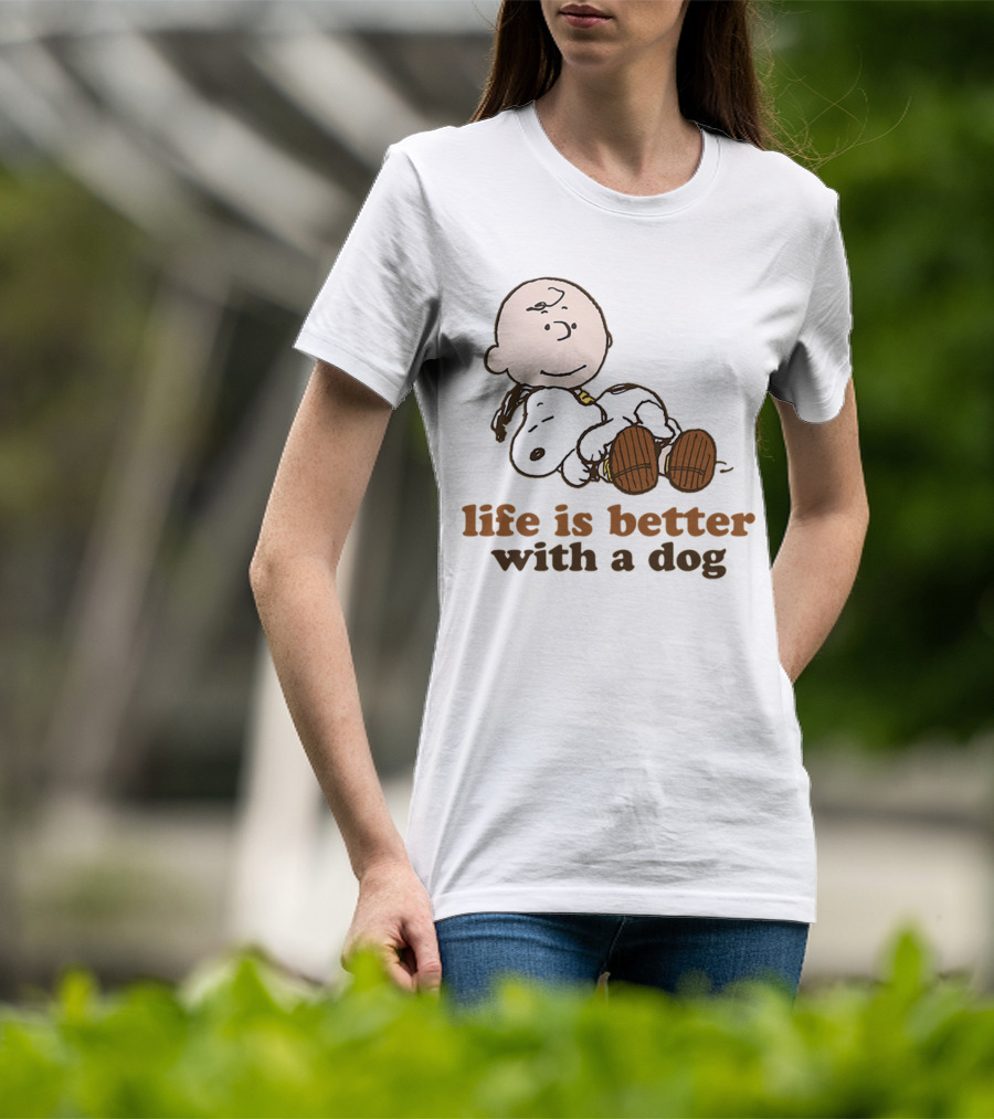 Life Is Better With A Dog Snoopy Charlie Brown Peanuts T-Shirt