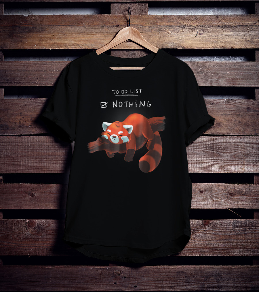 Red Panda Cute Lazy Animal To Do List Nothing T-Shirt