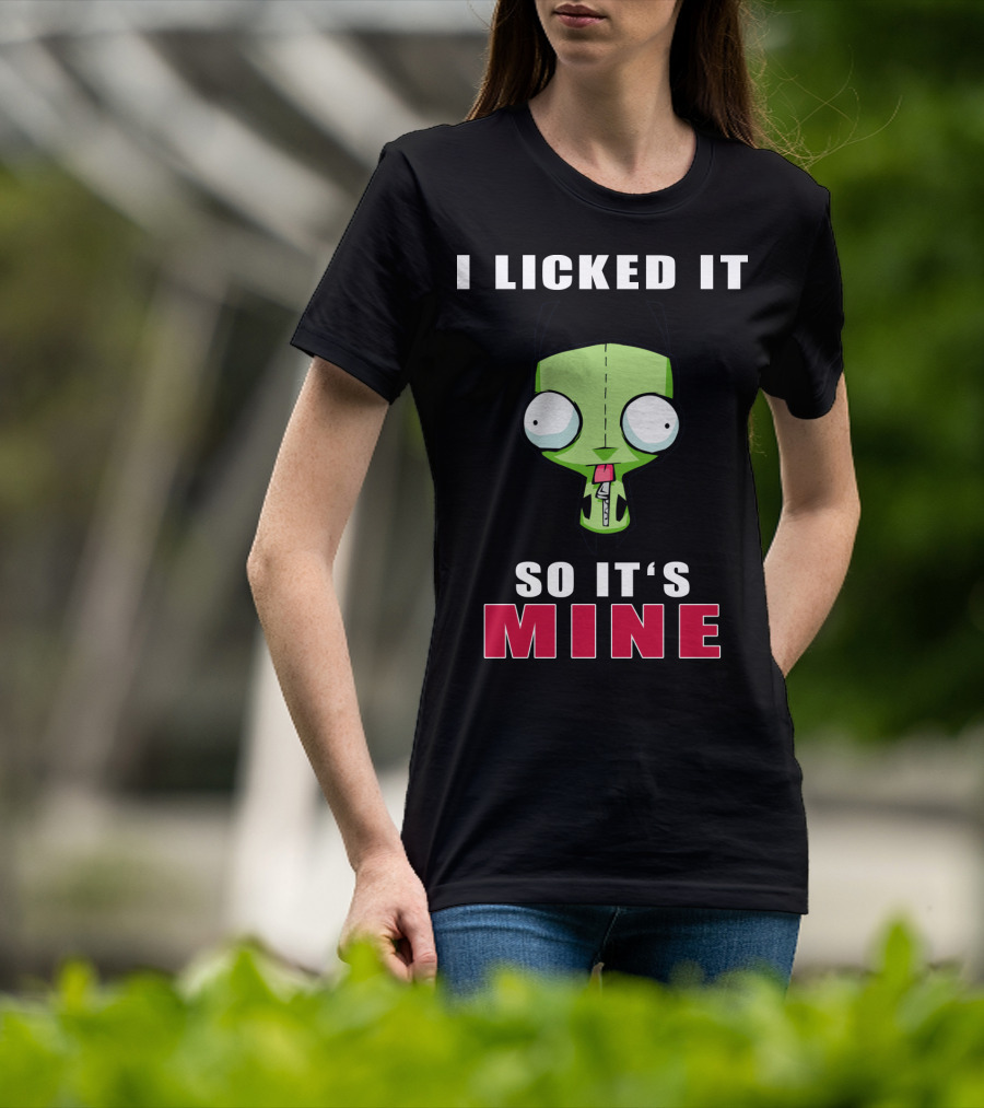 I Licked It So It's Mine Gir Invader Zim Cartoon Character T-Shirt