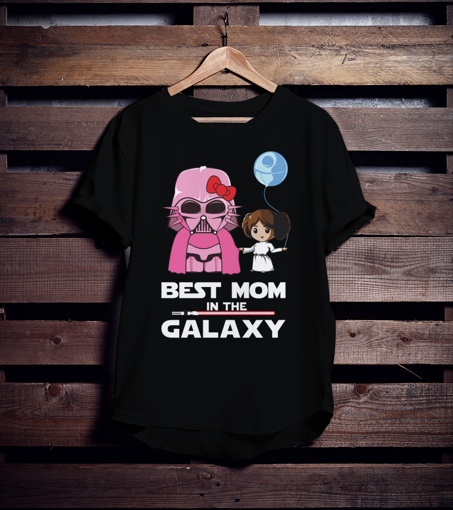 Best Mom In The Galaxy Darth Vader Star Wars Princess Leia Balloon T-Shirt