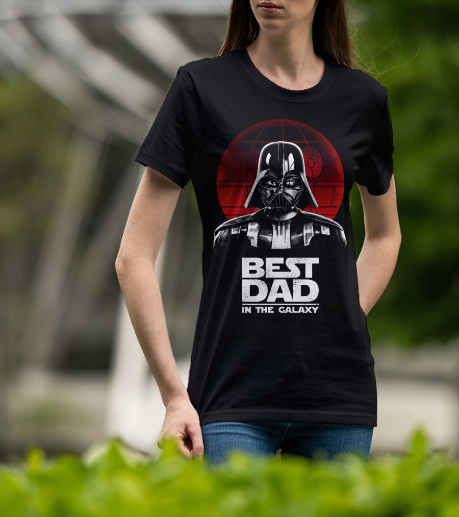 Best Dad In The Galaxy Father's Day Darth Vader Star Wars Death Star T-Shirt