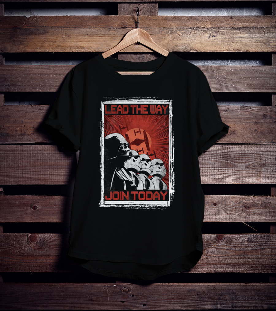 Lead The Way Join Today Darth Vader Stormtroopers Star Wars T-Shirt