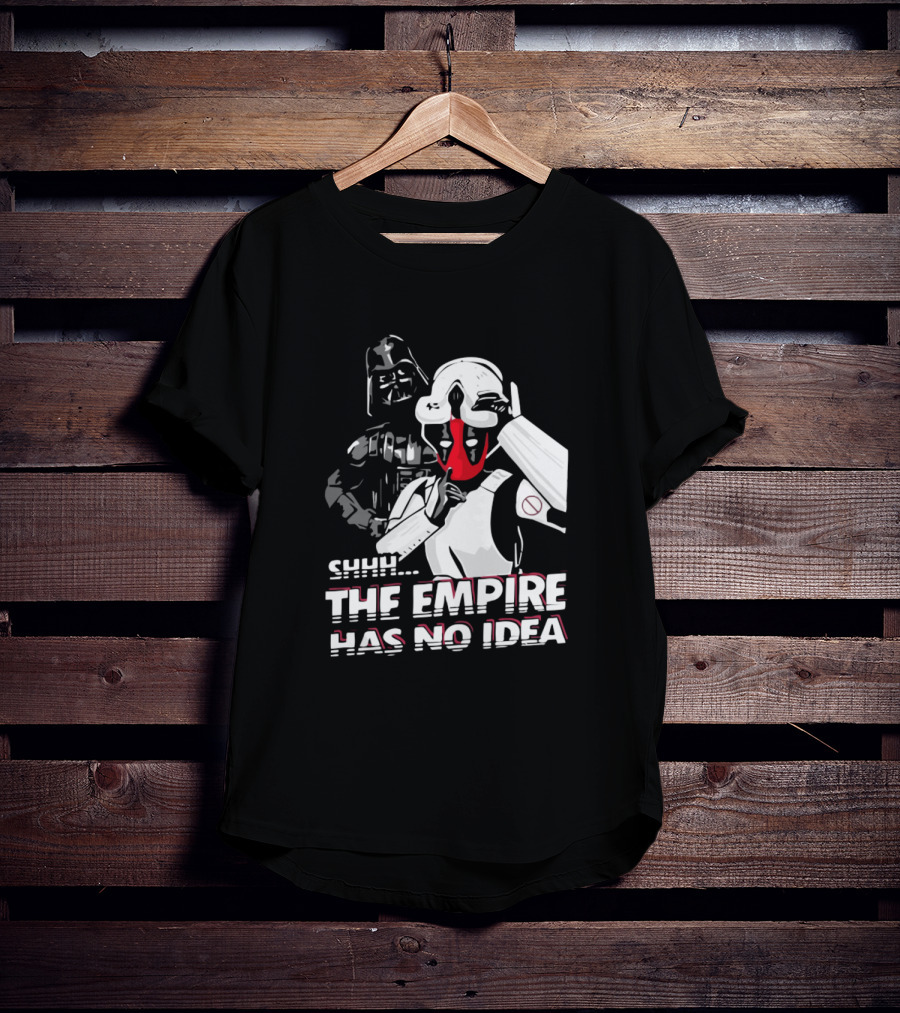 SHHH Darth Vader Star Wars The Empire Has No Idea T-Shirt