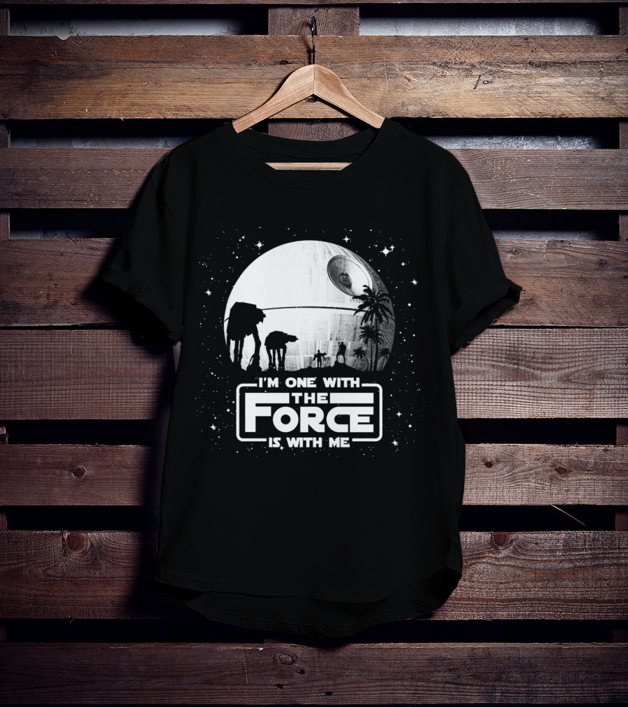 I'm One With The Force Is With Me Death Star Moon Star Wars T-Shirt