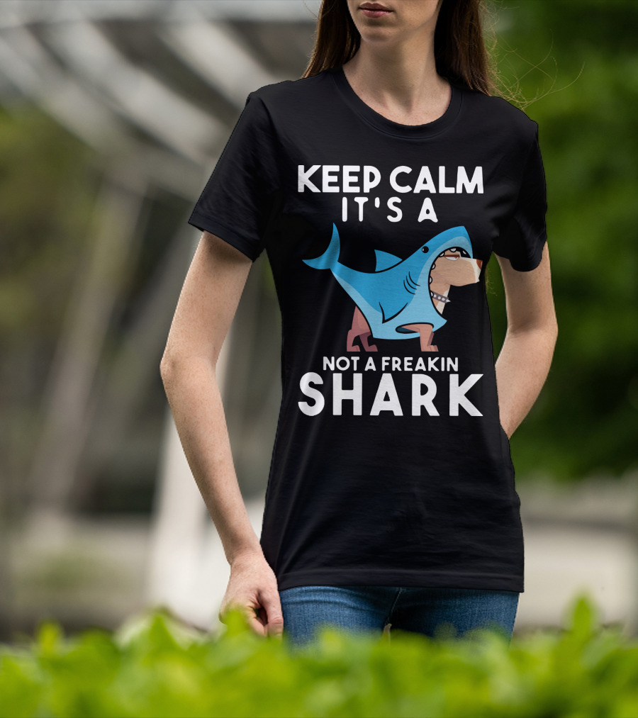 Keep Calm It's A Cane Corso Not A Freakin Shark T-Shirt