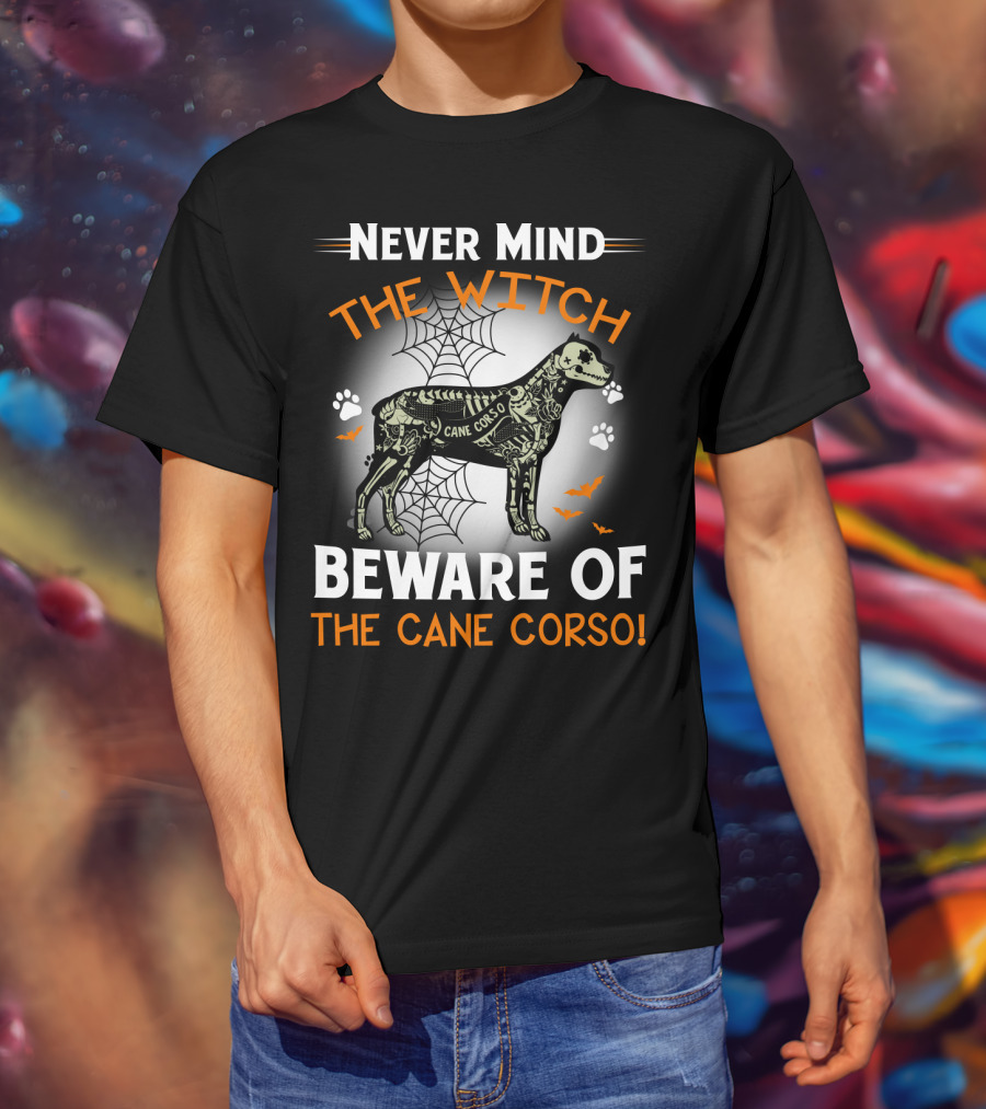 Never Mind The Witch Beware Of The Cane Corso Halloween Dog Spiderwebs Bats Paw Prints T-Shirt