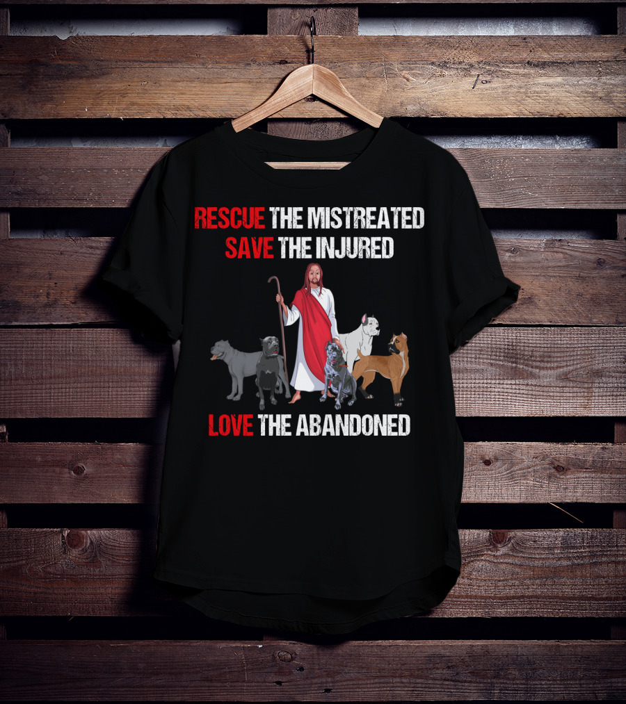 Rescue The Mistreated Save The Injured Love The Abandoned Cane Corso T-Shirt