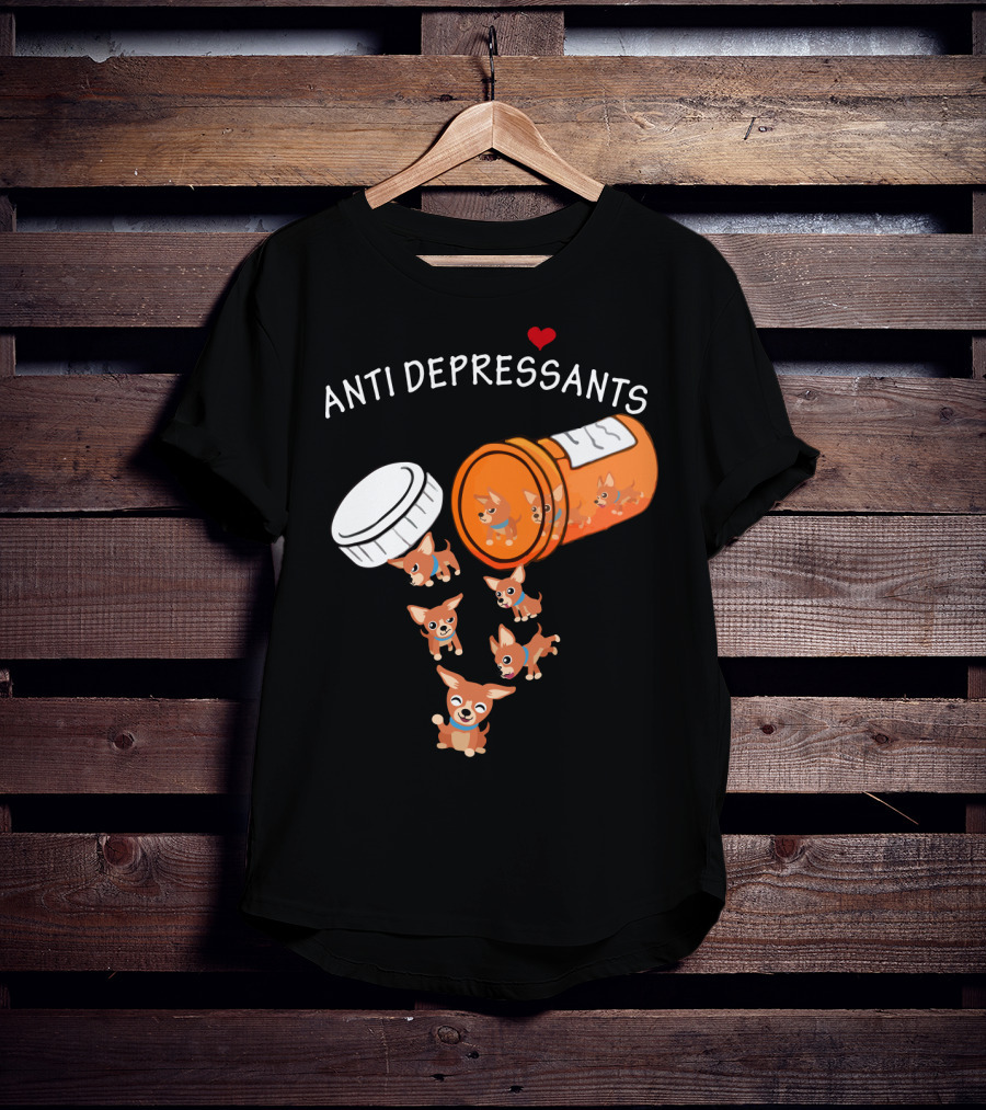 Chihuahua Anti Depressants Cute Pill Bottle Heart T-Shirt