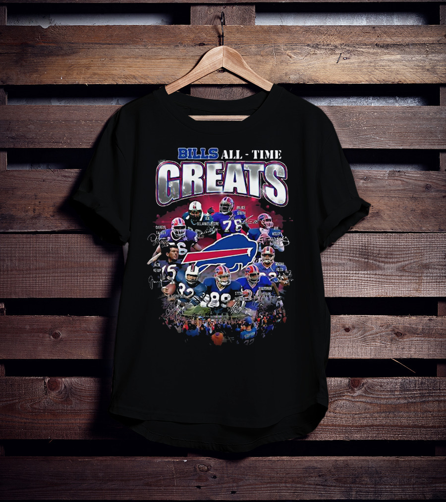 Bills All Time Greats Legends With Buffalo Football Legacy T-Shirt