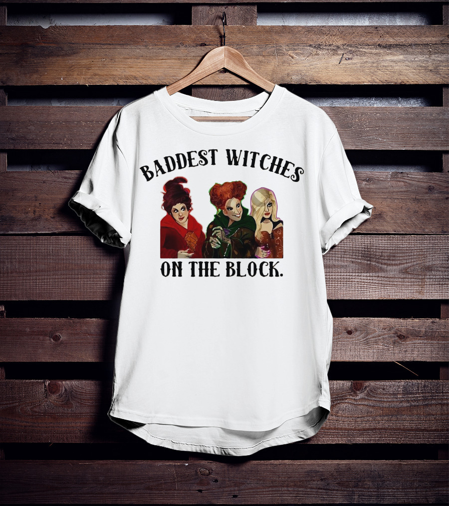 Baddest Witches On The Block Sanderson Sisters Magic T-Shirt