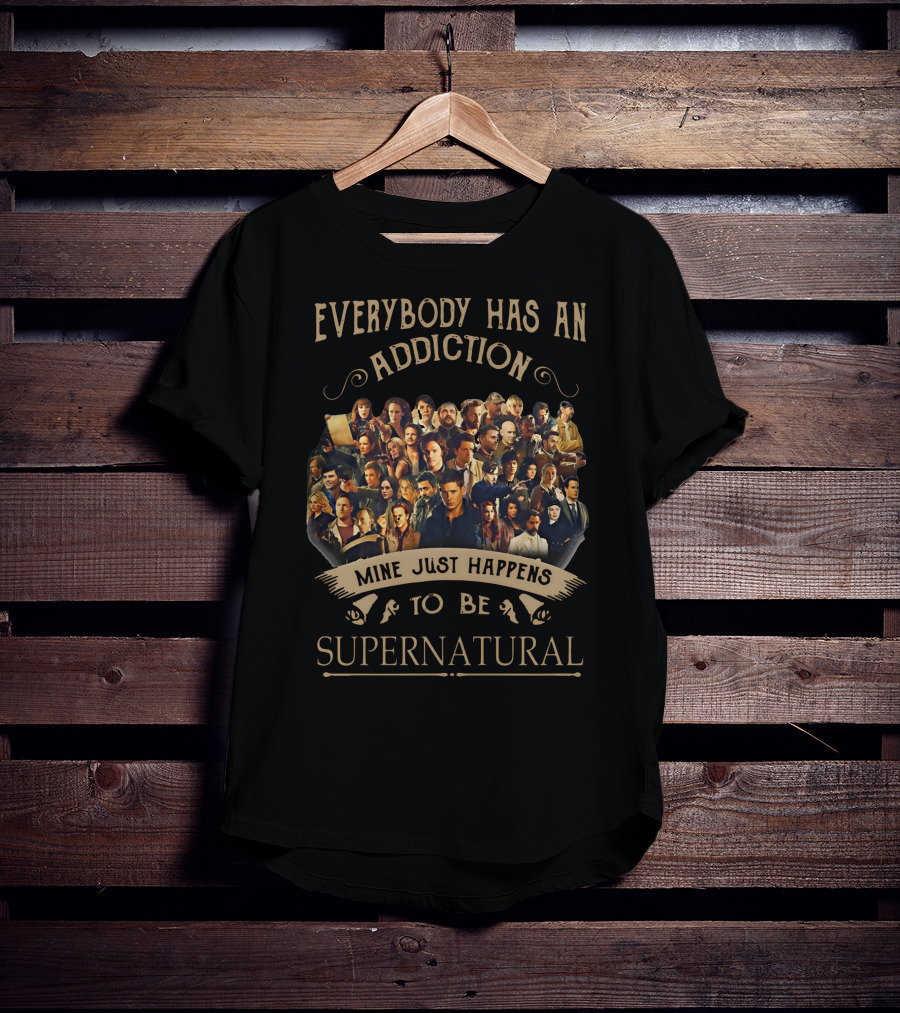 Everybody Has An Addiction Mine Just Happens To Be Supernatural Cast Collage T-Shirt