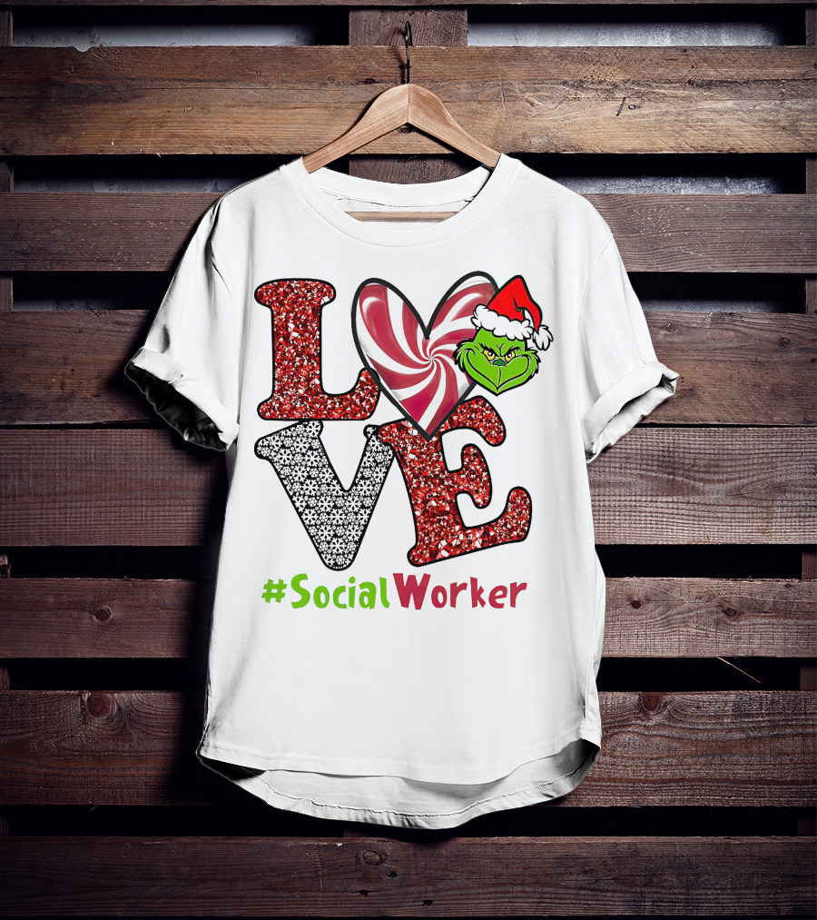 LOVE Grinch Heart #SocialWorker T-Shirt