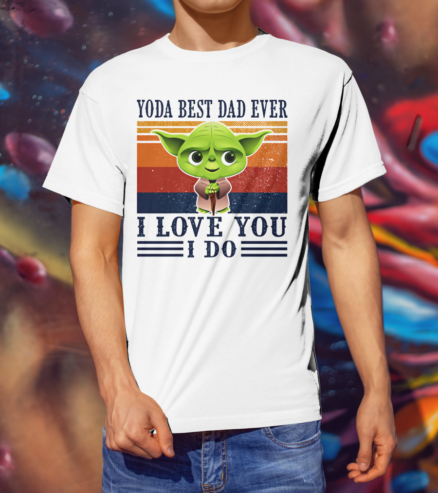 Yoda Best Dad Ever I Love You I Do Retro Stripes T-Shirt