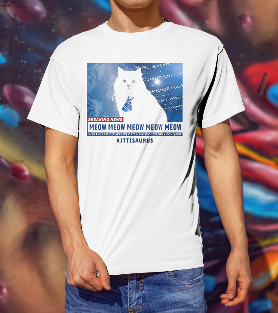 Breaking News Kittisaurus World News Anchor Coco Meow Meow Meow T-Shirt