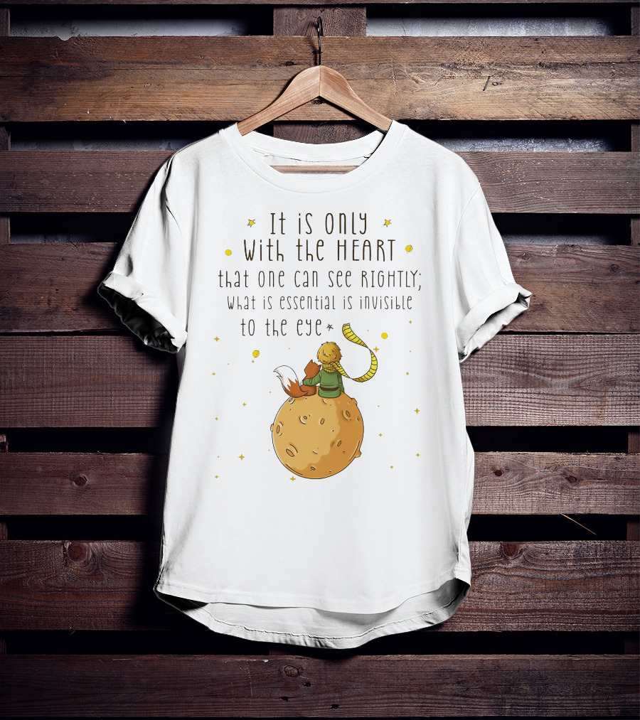It Is Only With The Heart Essential Invisible Little Prince Planet Fox T-Shirt