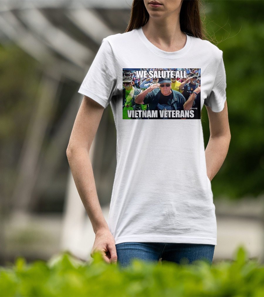 We Salute All Vietnam Veterans Vva.org USA Patriotic Honor Military Tribute Saluting Soldiers T-Shirt
