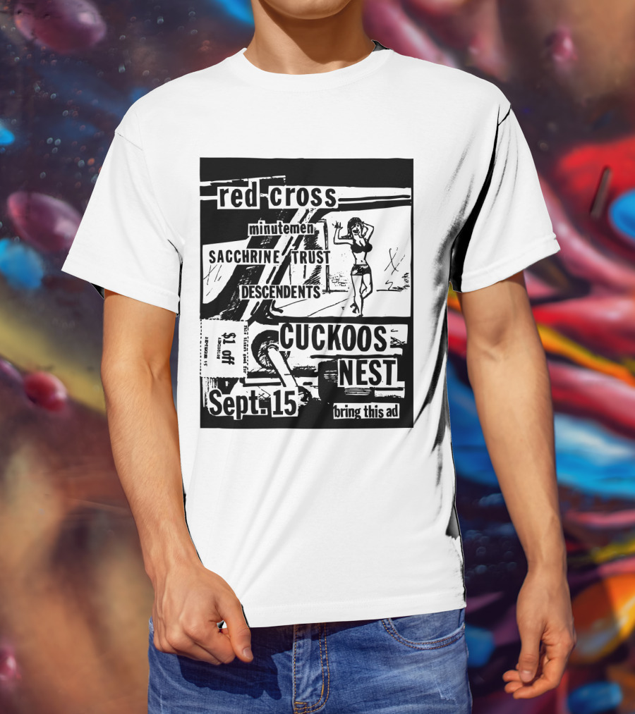 Red Cross Minutemen Sacchrine Trust Descendents Cuckoos Nest Sept 15 T-Shirt