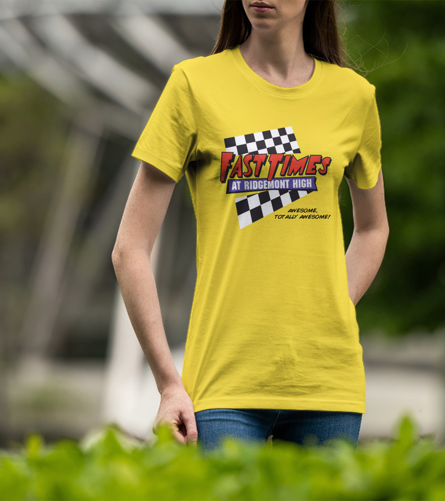 Fast Times At Ridgemont High Awesome Totally Awesome T-Shirt