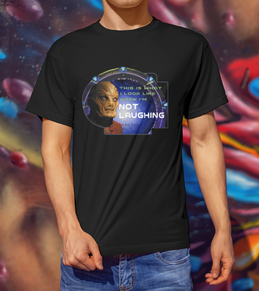 Stargate SG-1 This Is What I Look Like When I'm Not Laughing T-Shirt