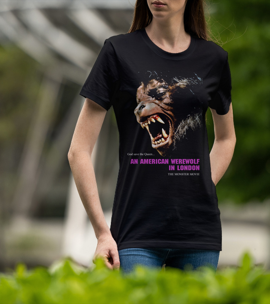 God Save The Queen An American Werewolf In London The Monster Movie T-Shirt