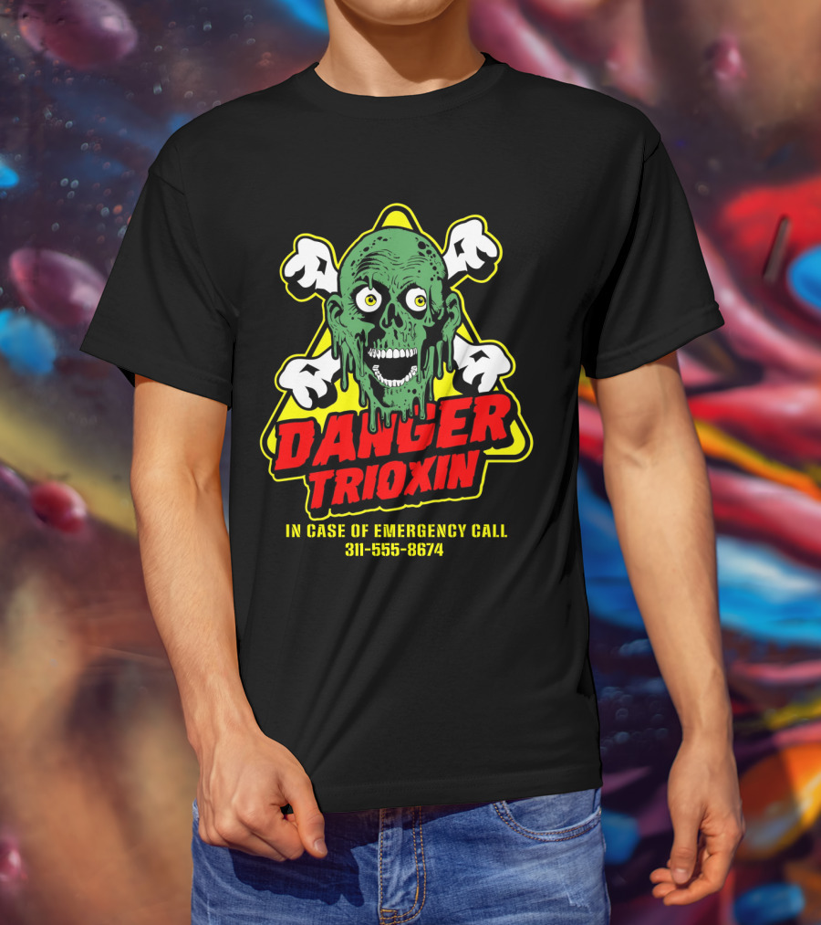 The Return Of The Living Dead Danger Trioxin In Case Of Emergency Call 311-555-8674 T-Shirt