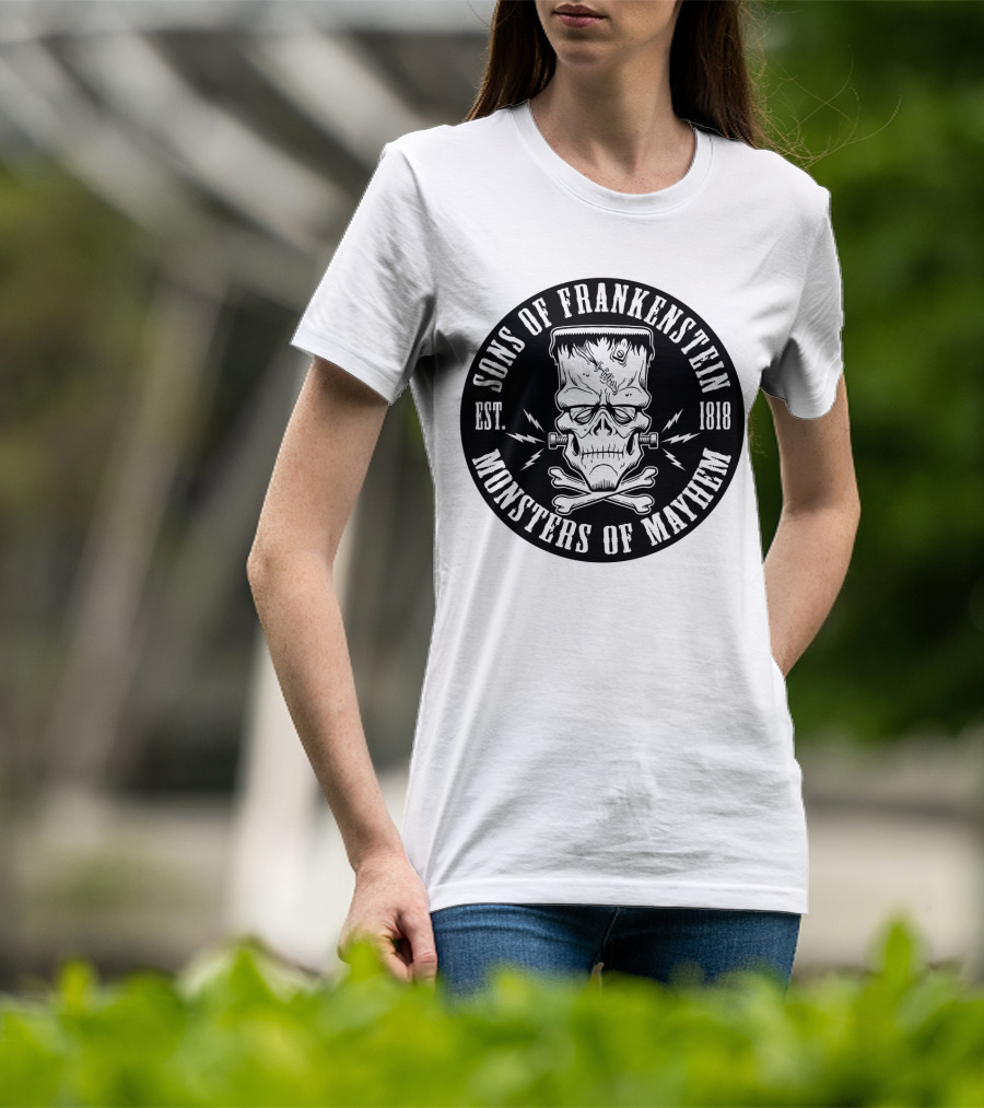 Sons Of Frankenstein Monsters Of Mayhem Est. 1818 T-Shirt