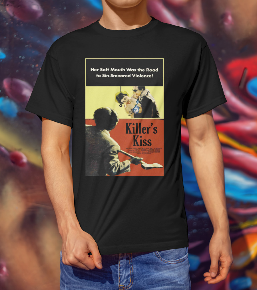 Her Soft Mouth Was The Road To Sin-Smeared Violence Killer's Kiss 1955 T-Shirt