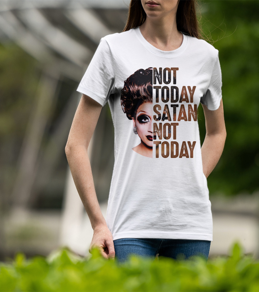Not Today Satan Not Today T-Shirt