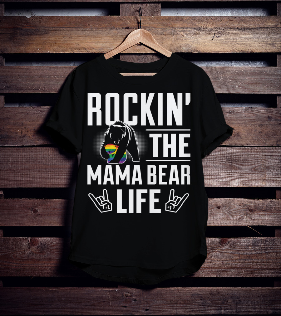 Rockin The Mama Bear Life Rainbow Pride Bear Rock Hands T-Shirt