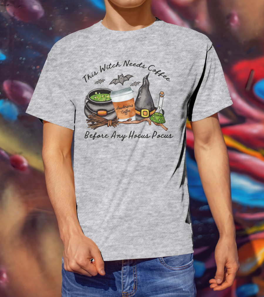 This Witch Needs Coffee By Sanderson Sisters Before Any Hocus Pocus With Cauldron And Bat T-Shirt