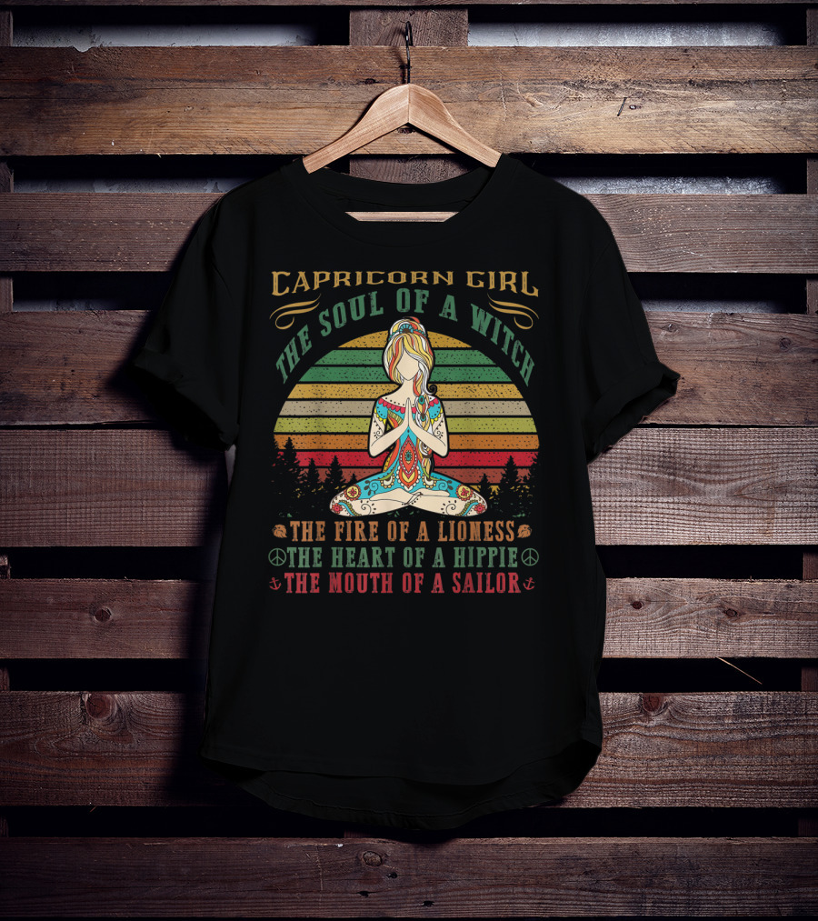 Capricorn Girl Soul Of A Witch Fire Of A Lioness Heart Of A Hippie Mouth Of A Sailor Yoga Birthday T-Shirt