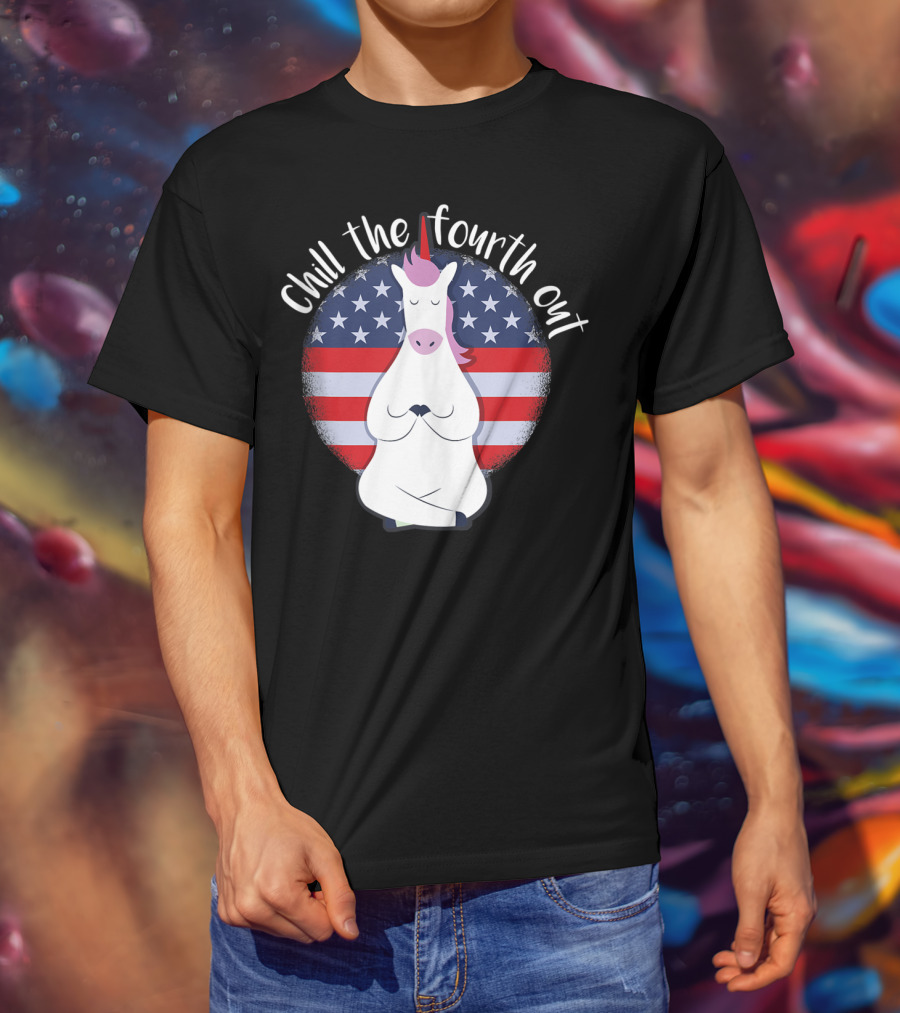 Chill The Fourth Out July American Flag Unicorn T-Shirt