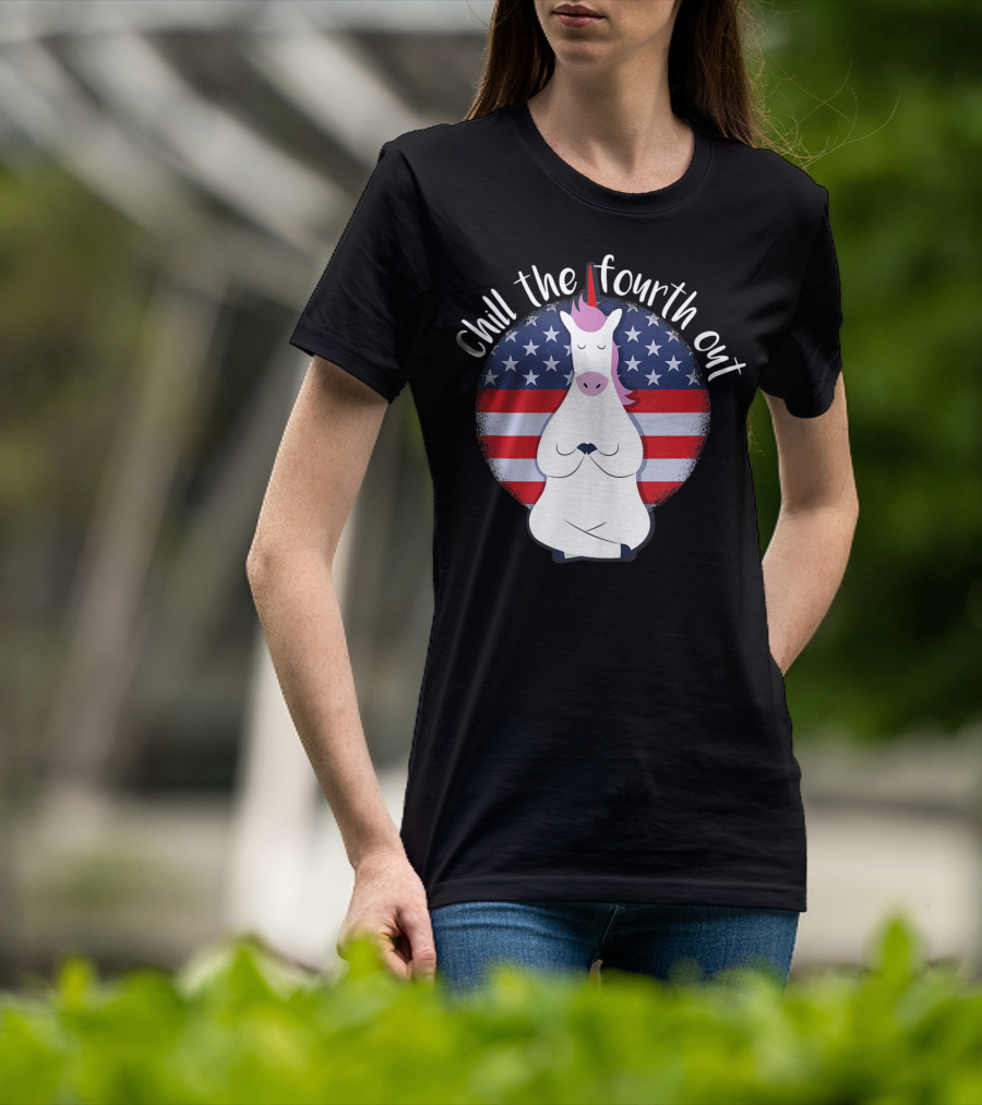 Chill The Fourth Out July American Flag Unicorn T-Shirt