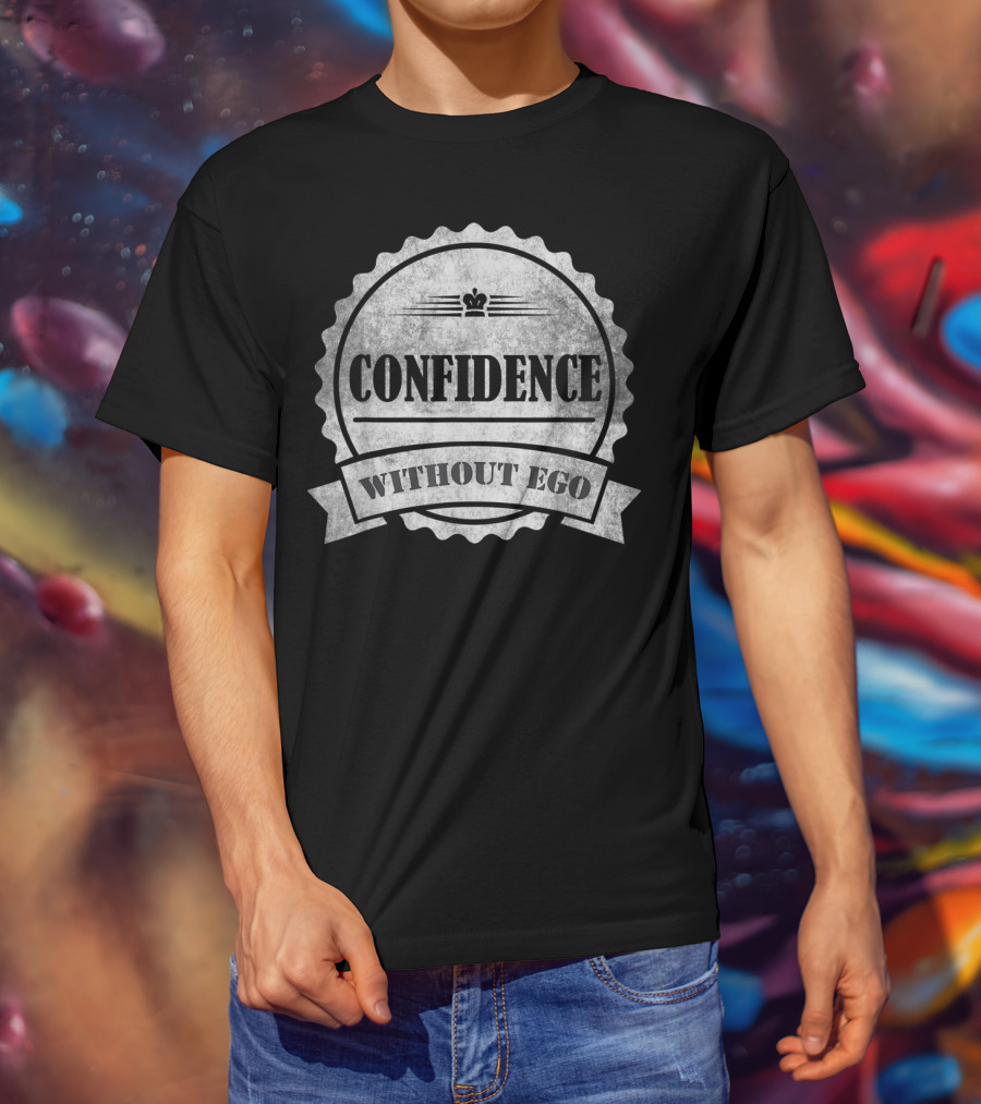 Confidence Without Ego Buddha Yoga Zen Badge T-Shirt