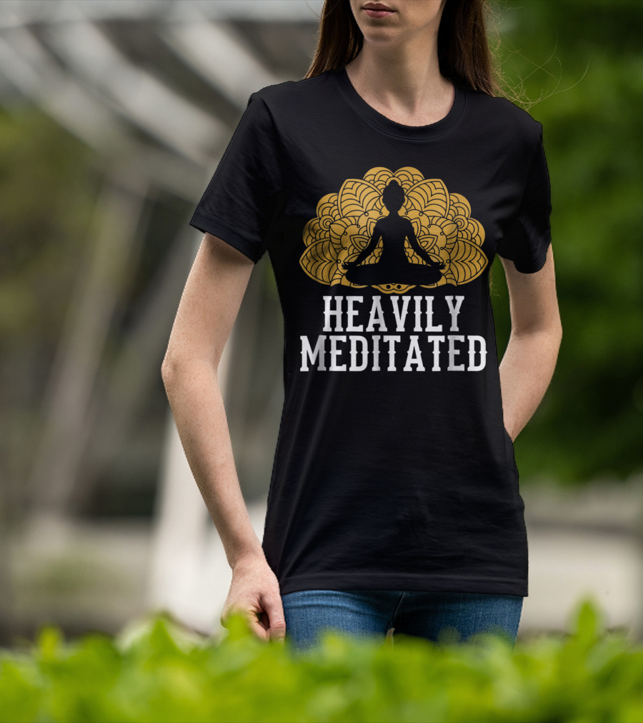 Heavily Meditated Funny Yoga With Mandala And Sitting Pose T-Shirt
