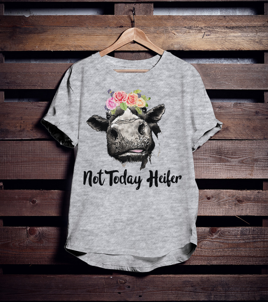 Not Today Heifer Cow With Flower Crown T-Shirt
