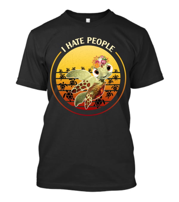 I Hate People Flower Turtle Retro Sunset T-Shirt
