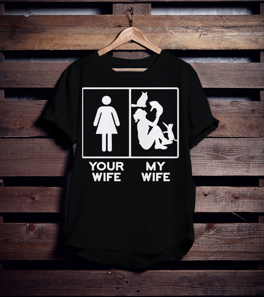 Your Wife My Wife Cat Lover Comparison Test T-Shirt