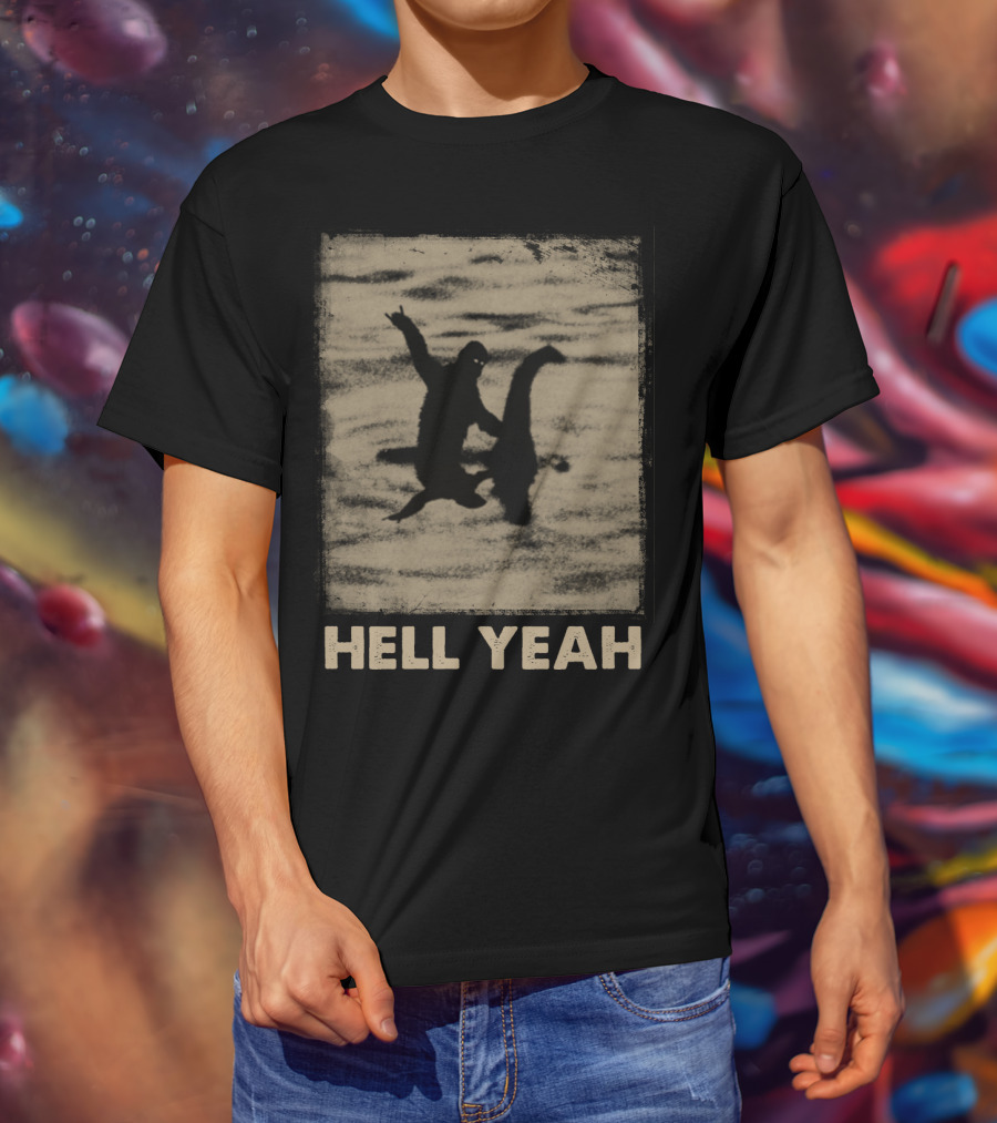 Bigfoot Riding Nessie Hell Yeah T-Shirt