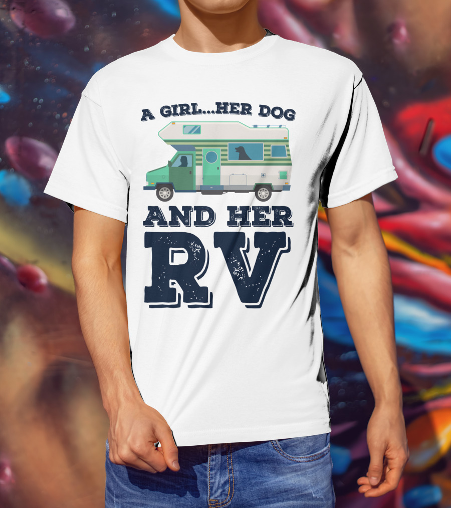 A Girl Her Dog And Her RV Adventure T-Shirt
