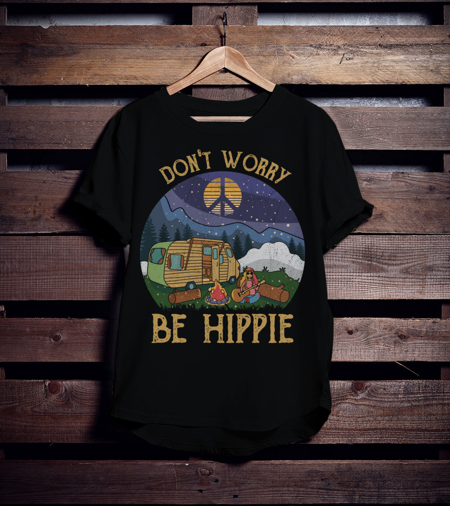 Don't Worry Be Hippie Camper Peace Sign Campfire Scene T-Shirt