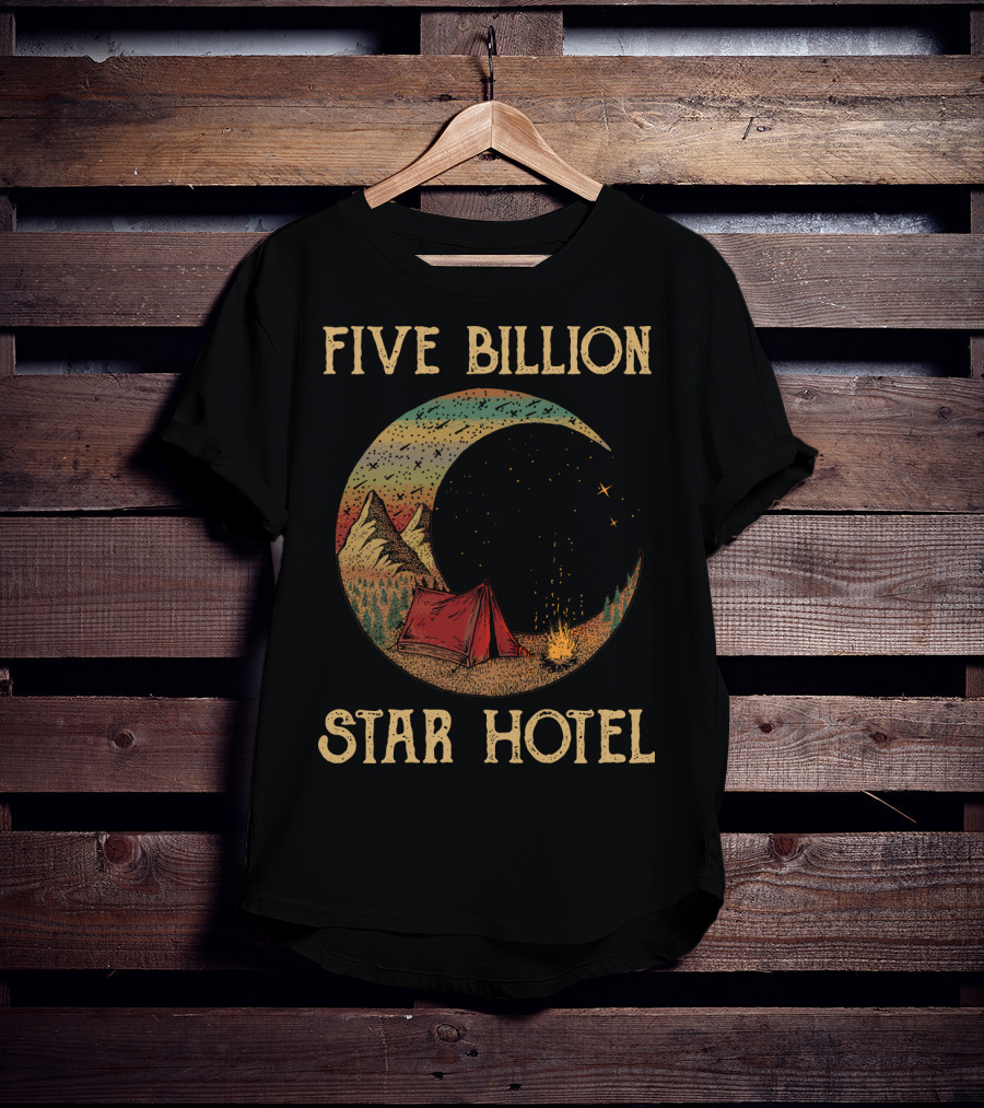 Five Billion Star Hotel Camping Tent Under Night Sky With Stars And Mountains T-Shirt