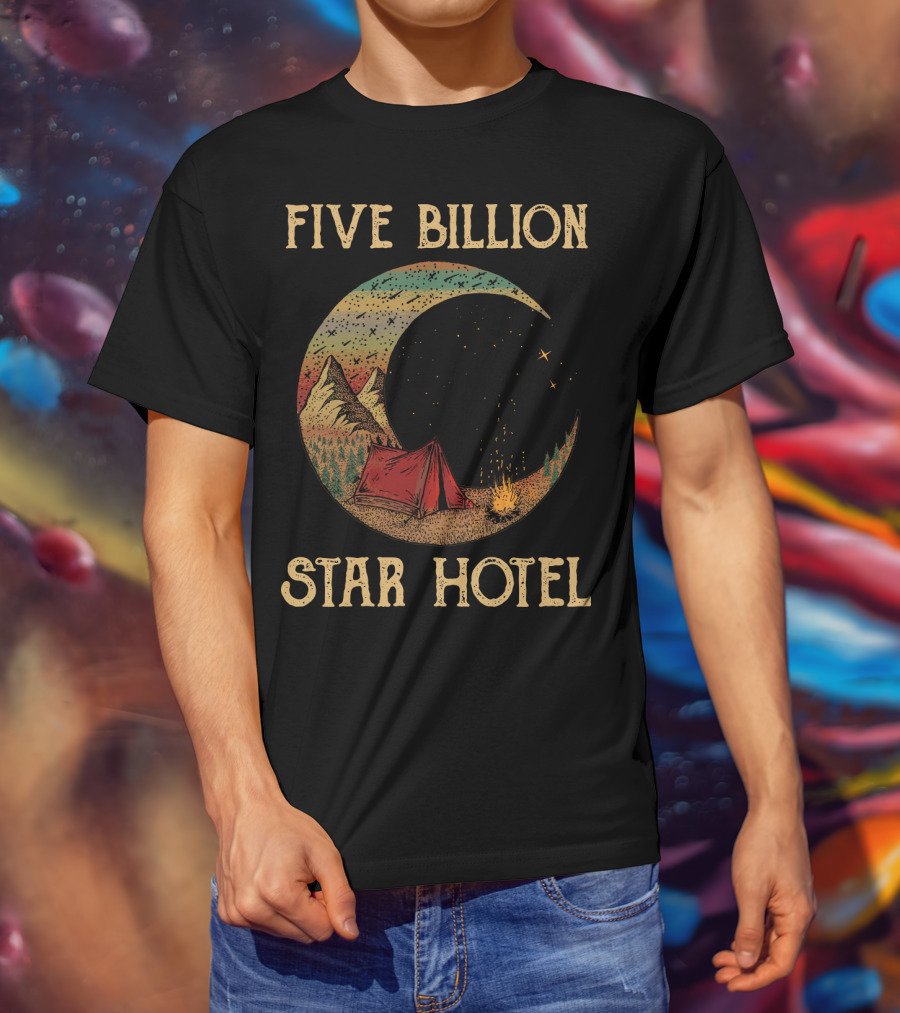Five Billion Star Hotel Camping Tent Under Night Sky With Stars And Mountains T-Shirt