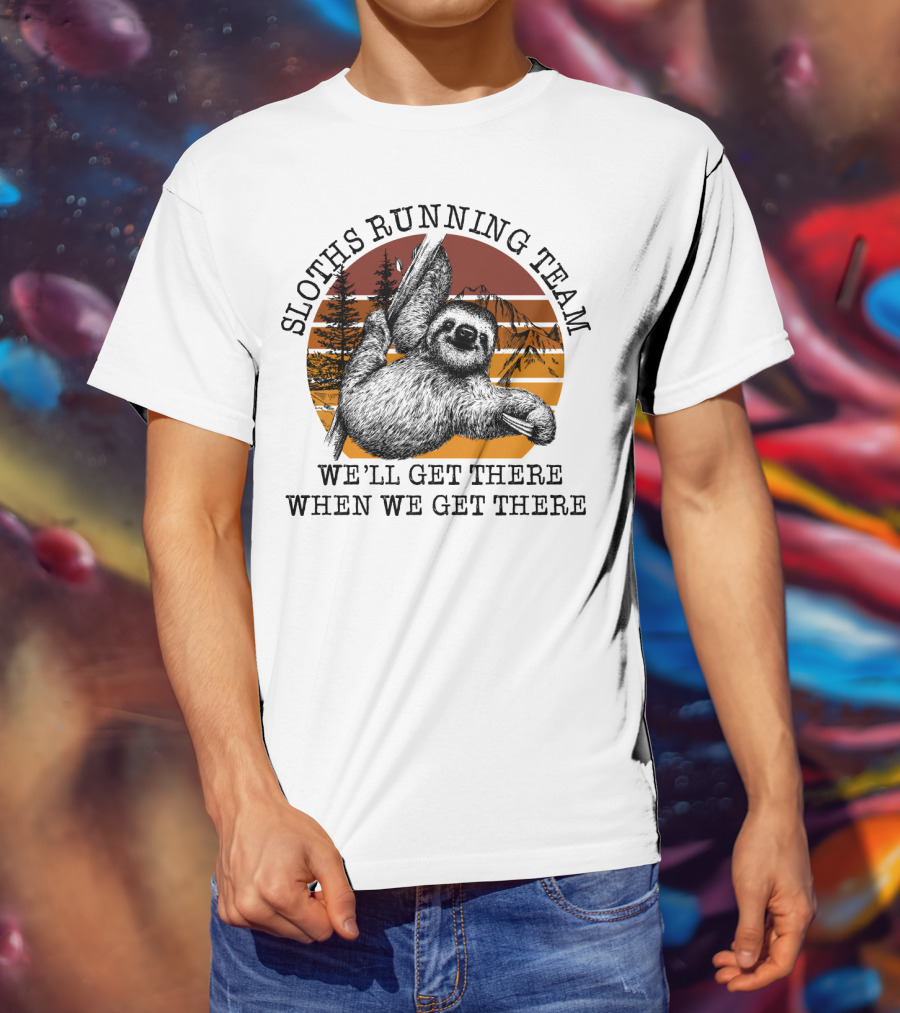 SLOTHS RUNNING TEAM WE'LL GET THERE WHEN WE GET THERE Retro Sunset Forest T-Shirt