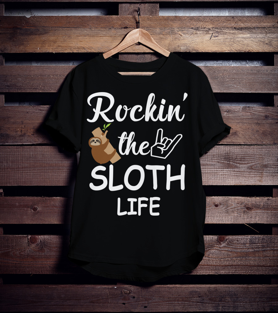 Rockin' The Sloth Life With Rock Hand Gesture And Cute Sloth Hanging On Branch T-Shirt