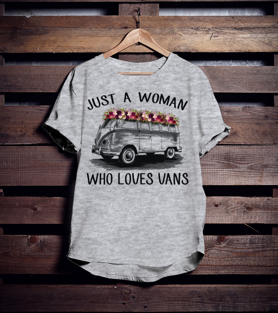 Just A Woman Who Loves Vans Vintage Style With Floral Accents T-Shirt